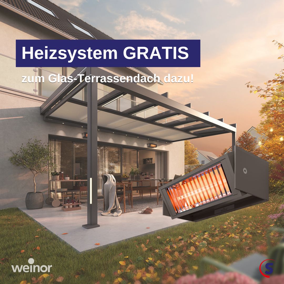 Nur für kurze Zeit: Heizsystem im Wert von € 820,- zu Ihrem neuen GLas-Terrassendach sichern!